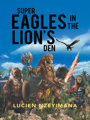 cover image of Super Eagles in the Lion's Den